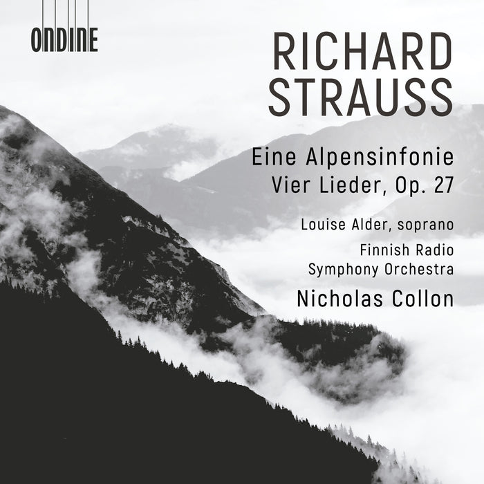 Louise Alder; Finnish Radio Symphony Orchestra; Nicholas Collon - Richard Strauss: Eine Alpensinfonie; Vier Lieder, Op. 27 - ODE1479-2