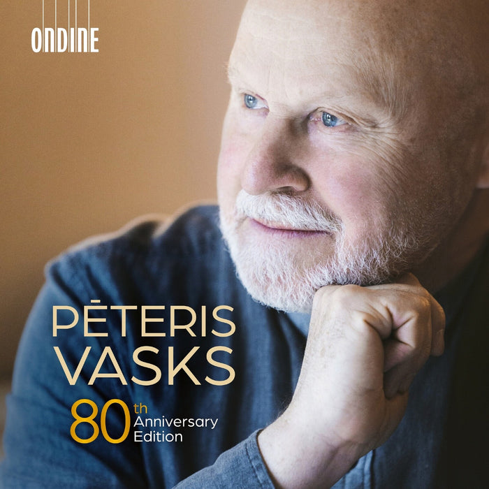 Marko Ylonen; Tampere Philharmonic Orchestra; Ostrobothnian Chamber Orchestra; Sinfonietta Riga; John Storgards; Juha Kangas; Sigvards Klava - Peteris Vasks: 80th Anniversary Edition - ODE1482-2T