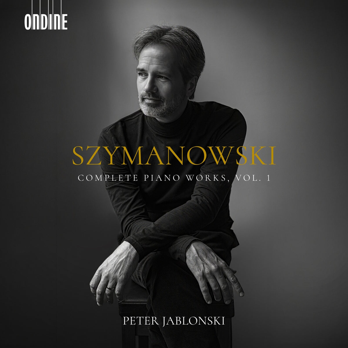 Peter Jablonski - Karol Szymanowski: Complete Piano Works, Vol. 1 - ODE1484-2
