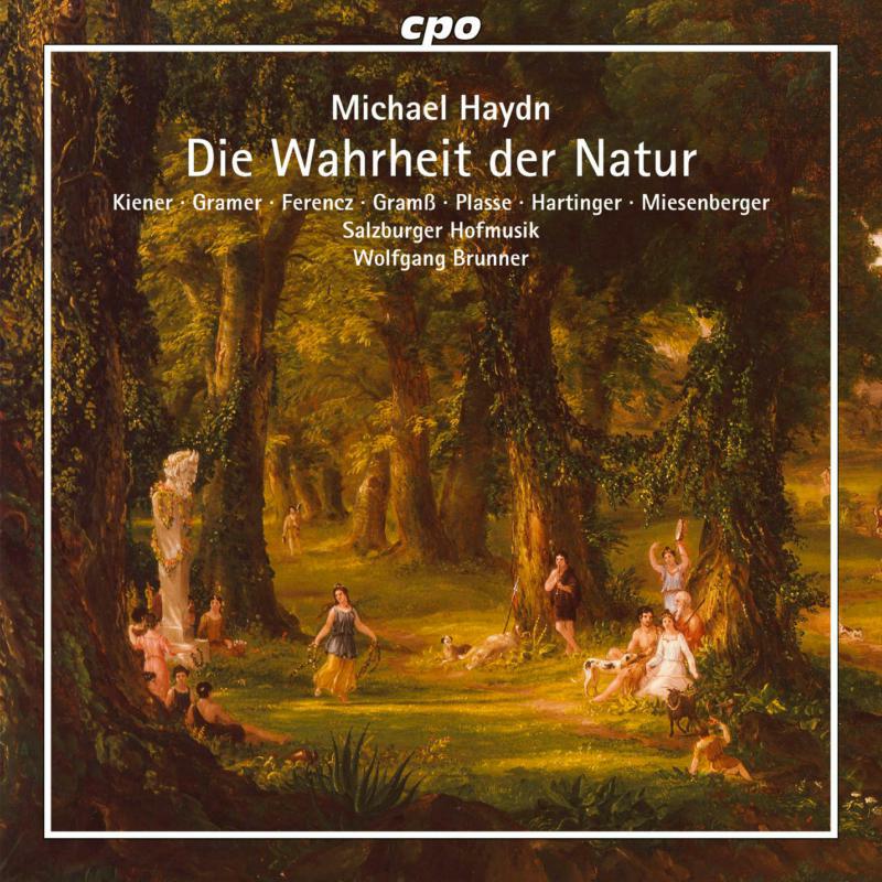 Salzburger Hofmusik/Brunner - Michael Haydn: Die Wahrheit der Natur - 555032-2