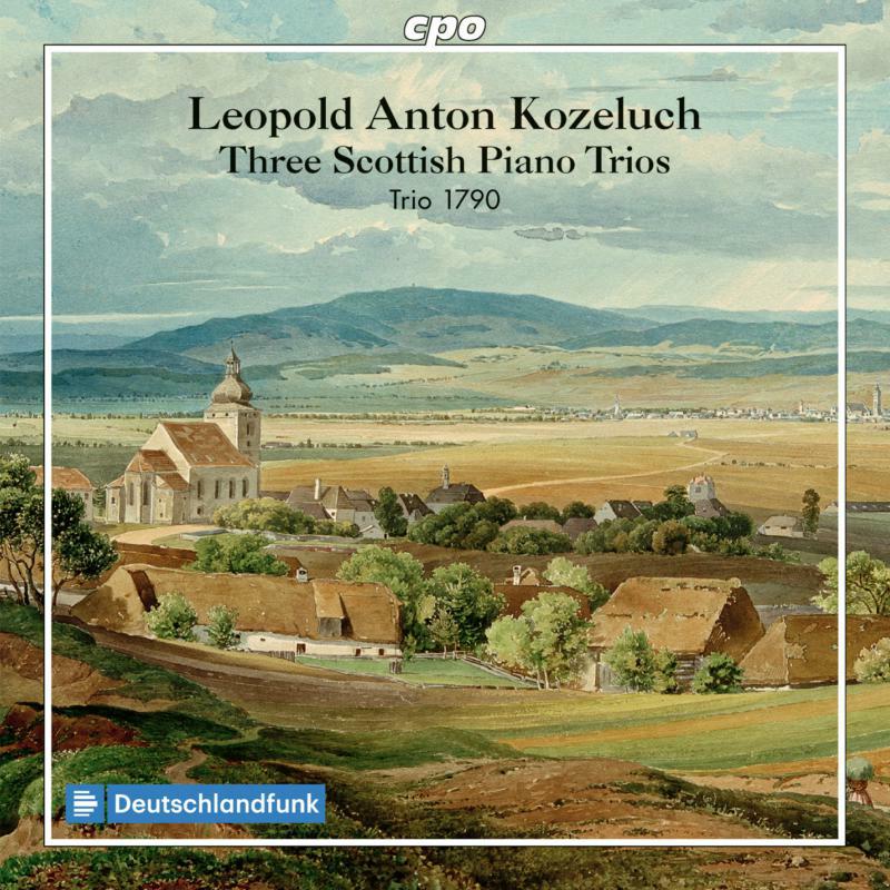Trio 1790 - Leopold Anton Kozeluch: Three Scottish Piano Trios - 555035-2