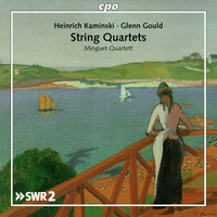 Minguet Quartett - Glenn Gould; Heinrich Kaminski: String Quartets - 555072-2