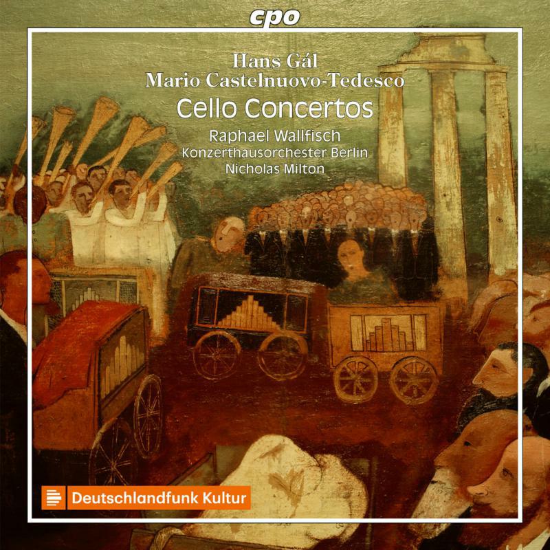 Wallfisch/Ko Berlin/Milton - Hans G?l, Mario Castelnuovo-Tedesco: Cello Concertos - 555074-2