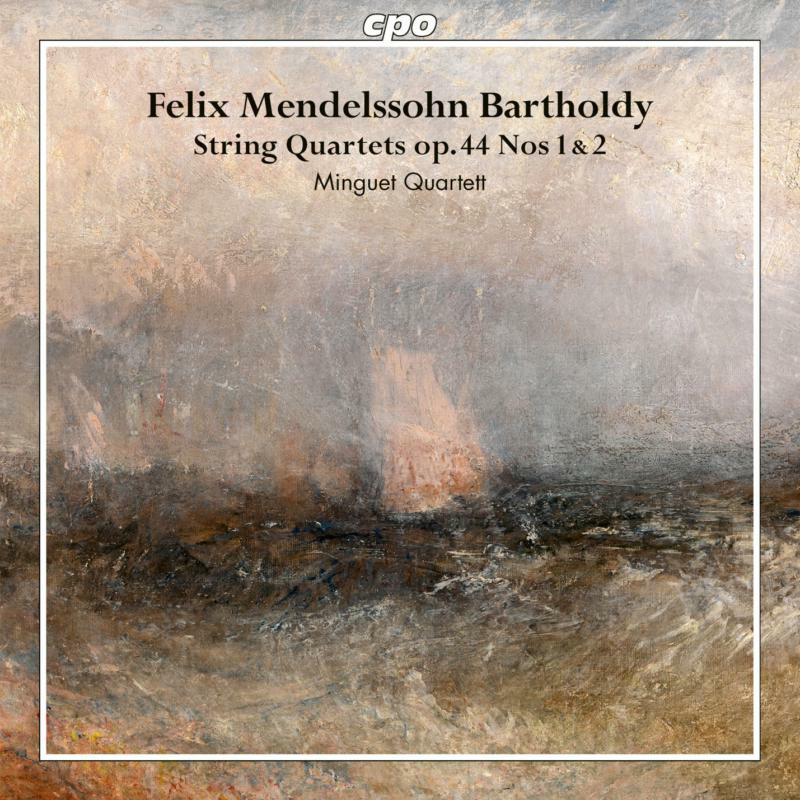 Minguet Quartet - Felix Mendelssohn Bartholdy: String Quartets op. 44, Nos 1 & 2 - 555086-2