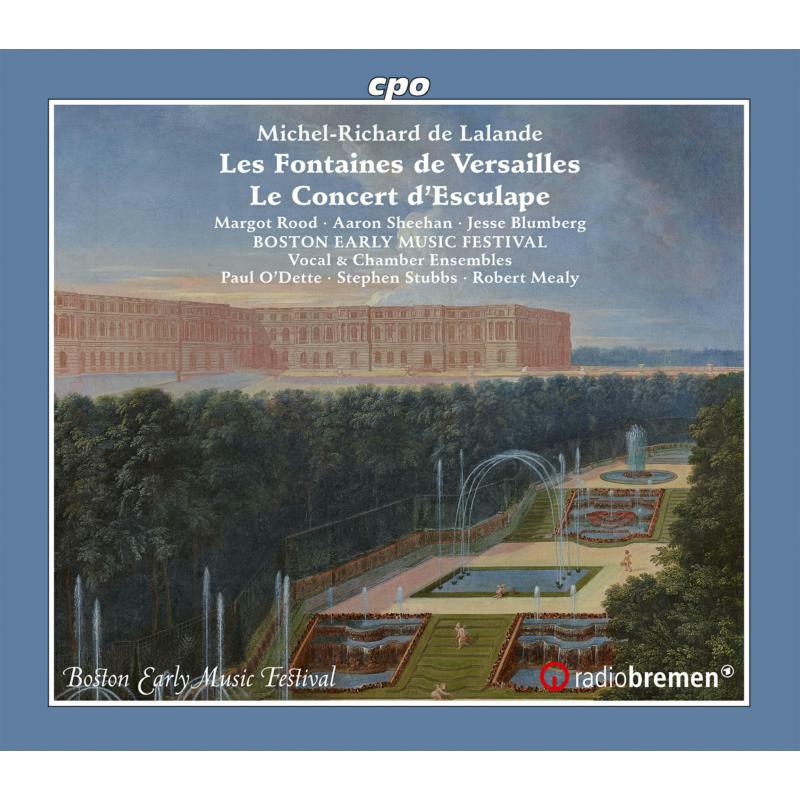 Various - Michael-Richard de Lalande: Les Fontaines de Versailles, Le Concert d’Esculape - 555097-2