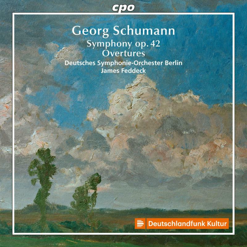 Deutsches S-O Berlin/Feddeck - Georg Schumann: Symphony op. 42, Overtures - 555110-2