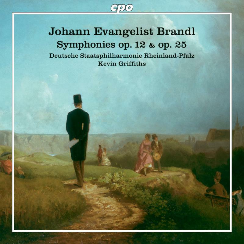 Deutsche S-Phil/Griffiths - Johann Evangelist Brandl: Symphonies op. 12 & op. 25 - 555157-2
