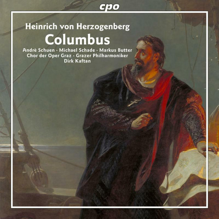 Schuen/Schade/Butter - Heinrich von Herzogenberg: Columbus - 555178-2