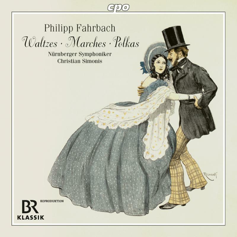 Nurnberger So/Simonis - Philipp Fahrbach, Junior, Philipp Fahrbach, Senior: Polkas, Waltzes & Marches - 555179-2