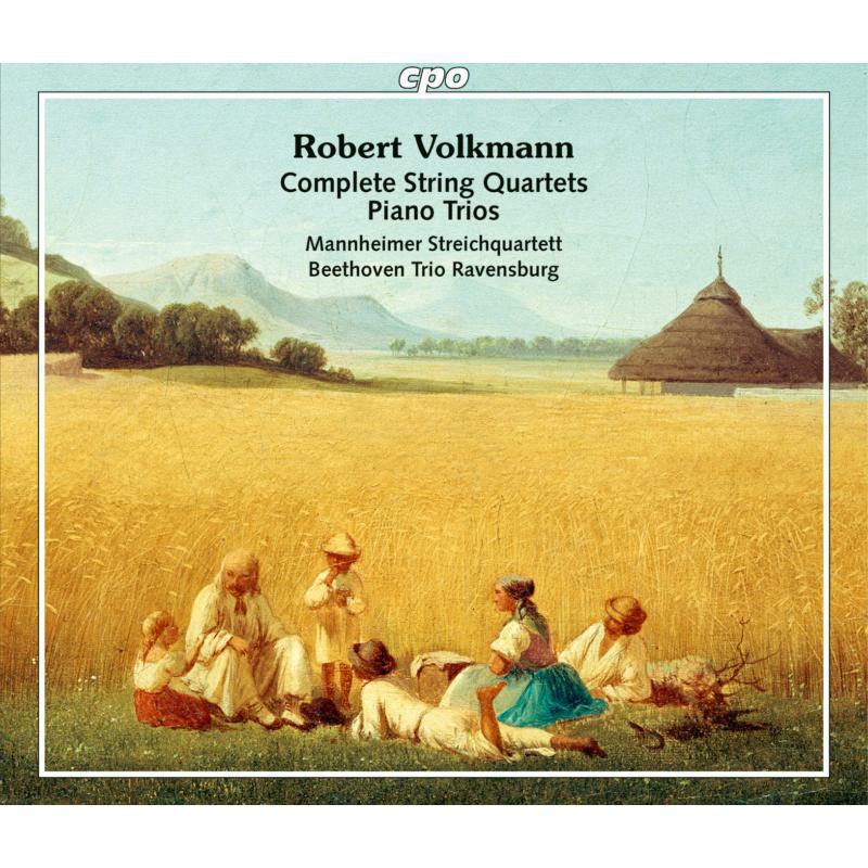 Various - Robert Volkmann: Complete String Quartets, Piano Trios - 555182-2