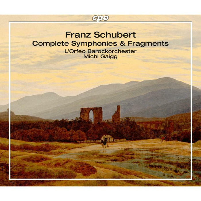Lorfeo Barock/Gaigg - Franz Schubert: Complete Symphonies & Fragments - 555228-2
