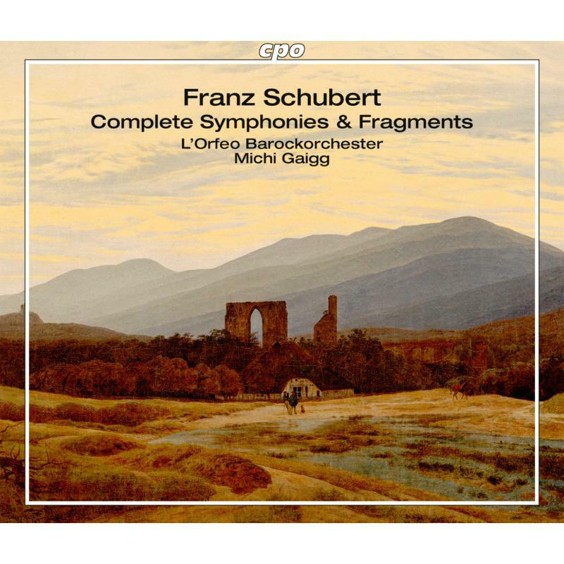 Lorfeo Barock/Gaigg - Franz Schubert: Complete Symphonies & Fragments - 555228-2
