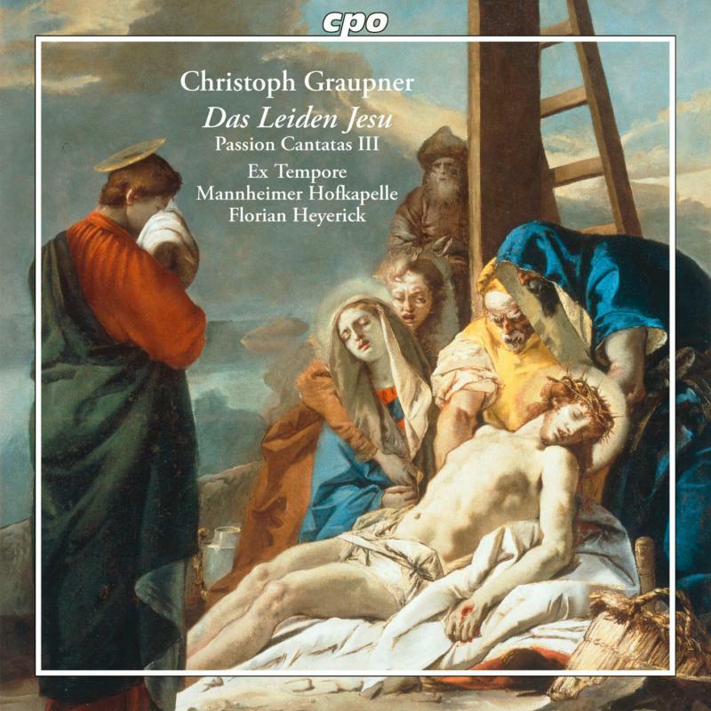 Various - Christoph Graupner: Das Leiden Jesu - Passion Cantatas III - 555230-2