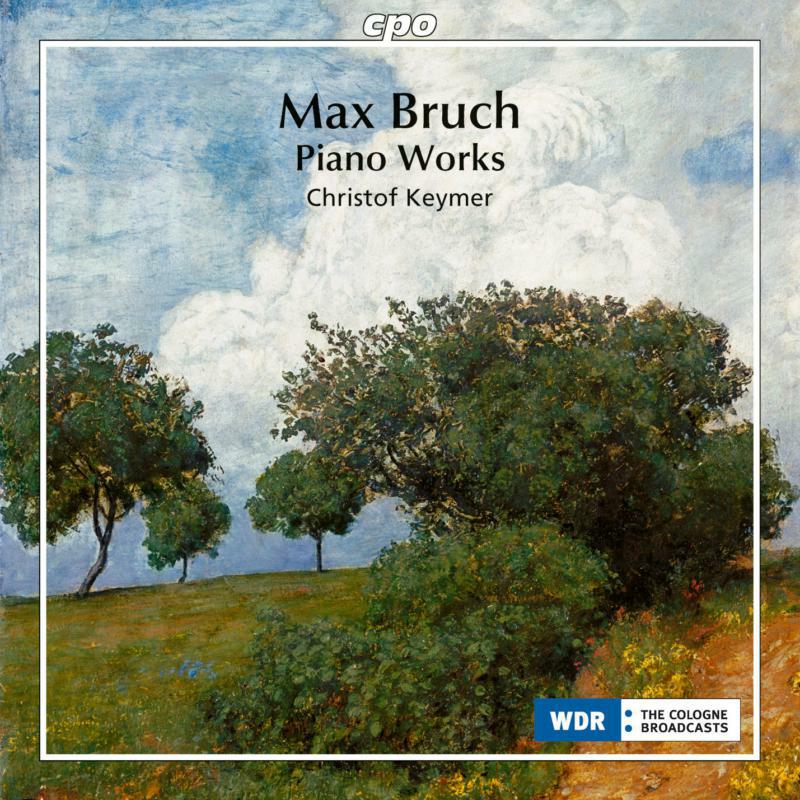 Christof Keymer - Max Bruch: Piano Works - 555258-2