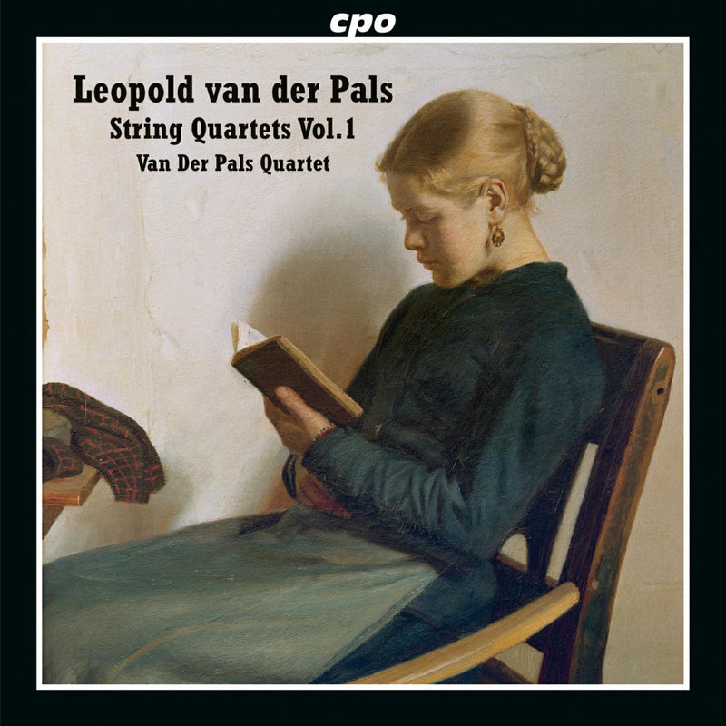 Van Der Pals Quartet - Leopold van der Pals: String Quartets Vol. 1 - 555282-2