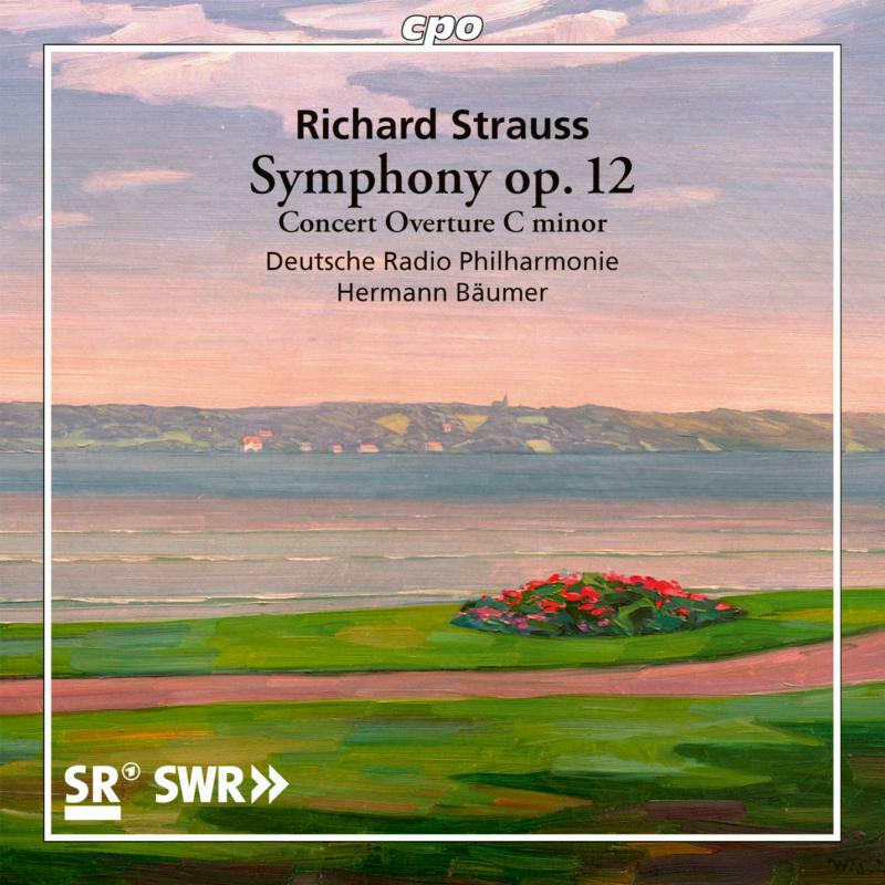 Deutsche Rp/Baumer - Richard Strauss: Symphony, Op. 12, Concert Overture in C minor - 555290-2