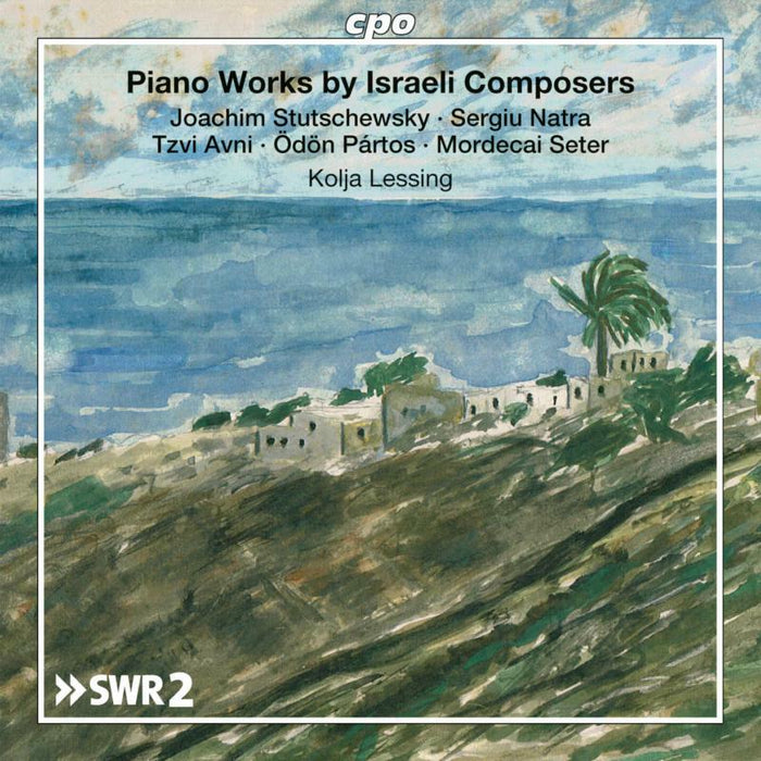 Kolja Lessing - Piano Works by Israeli Composers - 555294-2
