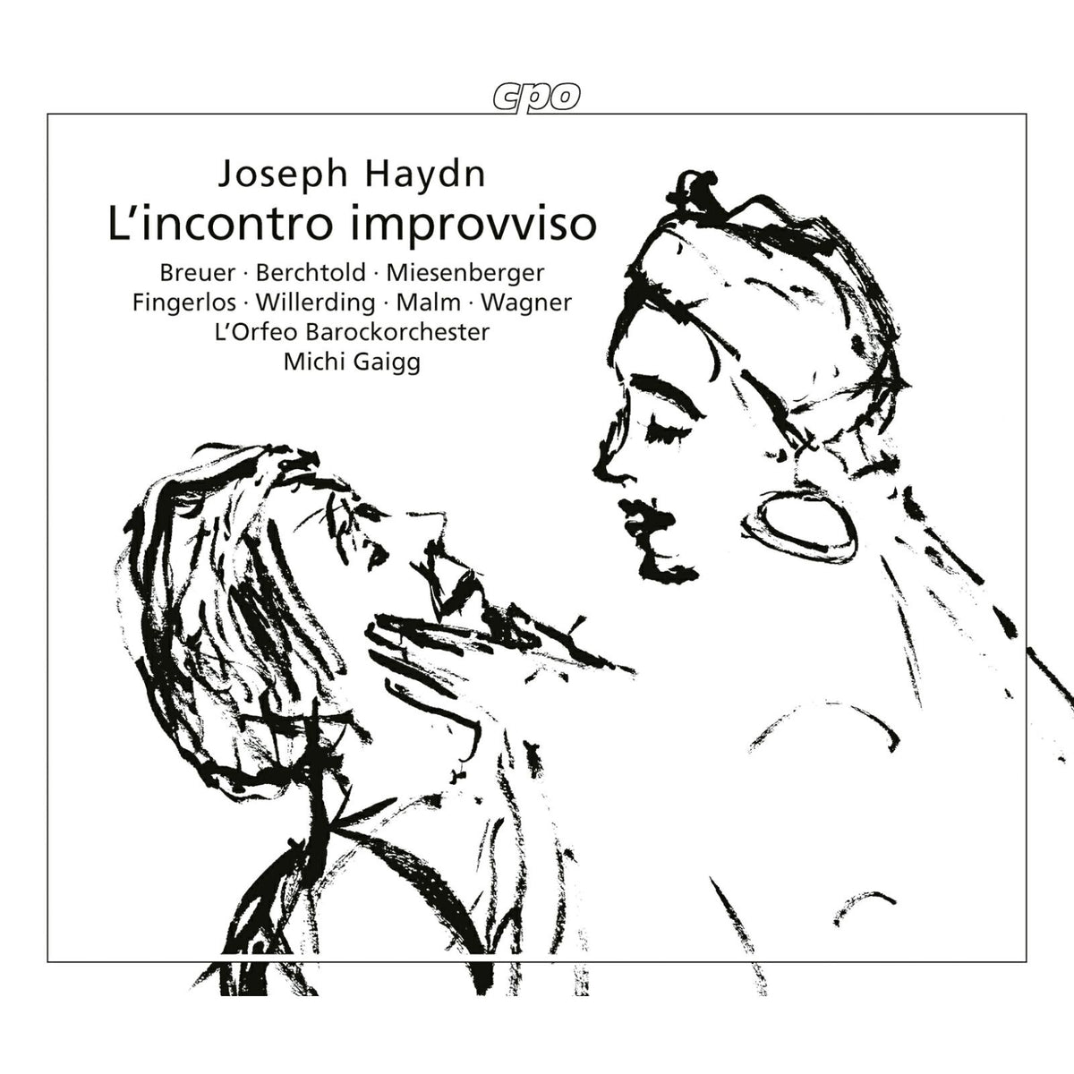 Bernhard Berchtold; Elisabeth Breuer; Anna Willerding; Annastina Malm; Markus Miesenberger; Rafael Fingerlos; Michael Wagner; L'Orfeo Barockorchester; Michi Gaigg - Joseph Haydn: Liincontro improvviso - 555327-2