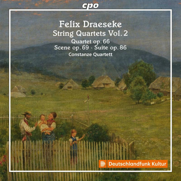 Constanze Quartet/Frisardi - Felix Draeseke: String Quartets Vol. 2: String Quartet No. 3 op. 66, Scene for Violin & Piano op. 69, Suite for two Viol - 555350-2