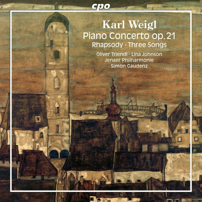 Lina Johnson; Oliver Triendl; Jenaer Philharmonie; Simon Gaudenz - WEIGL: PIANO CONCERTO OP. 21 - 555360-2