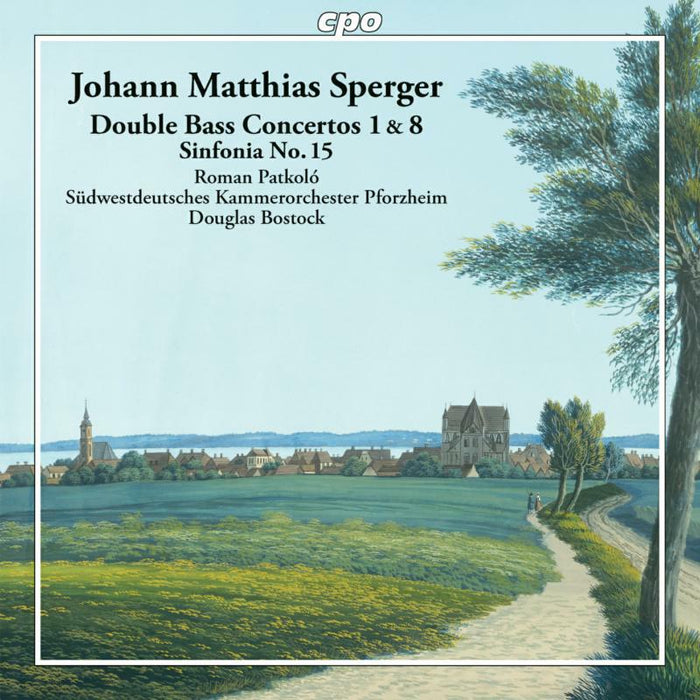 Various - Johannes Matthias Sperger: Double Bass Concertos No. 1 in D major and No. 8 in D major, Sinfonia No. 15 in A major - 555404-2
