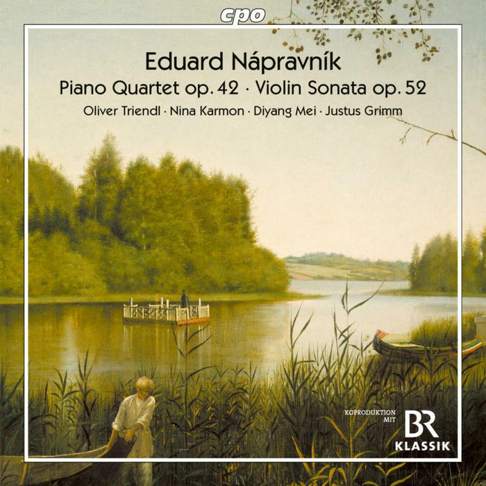 Oliver Triendl, Nina Karmon, Diyang Mei, Justus Grimm - Eduard Náprávnik: Piano Quartet Op. 42 in A minor; Violin Sonata Op. 52 in G major - 555405-2
