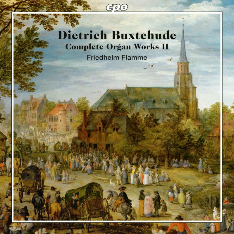 Friedhelm Flamme - Dietrich Buxtehude: Complete Organ Works, Vol. 2 - 555407-2