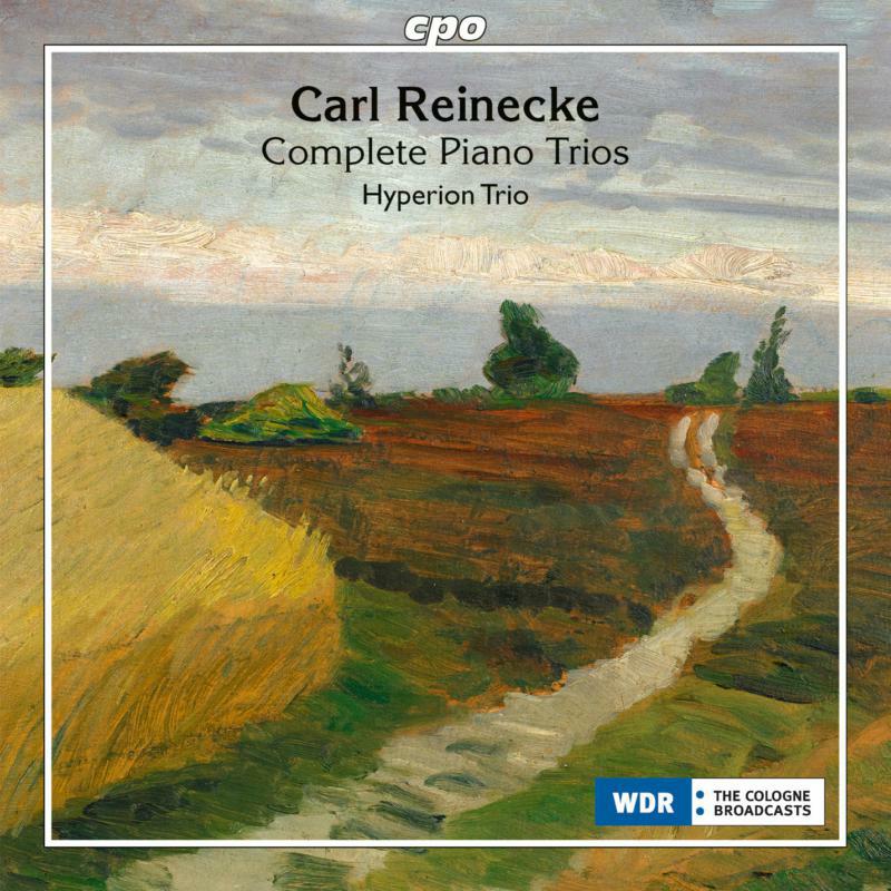 Hyperion Trio - Carl Reinecke: Complete Piano Trios - 555476-2