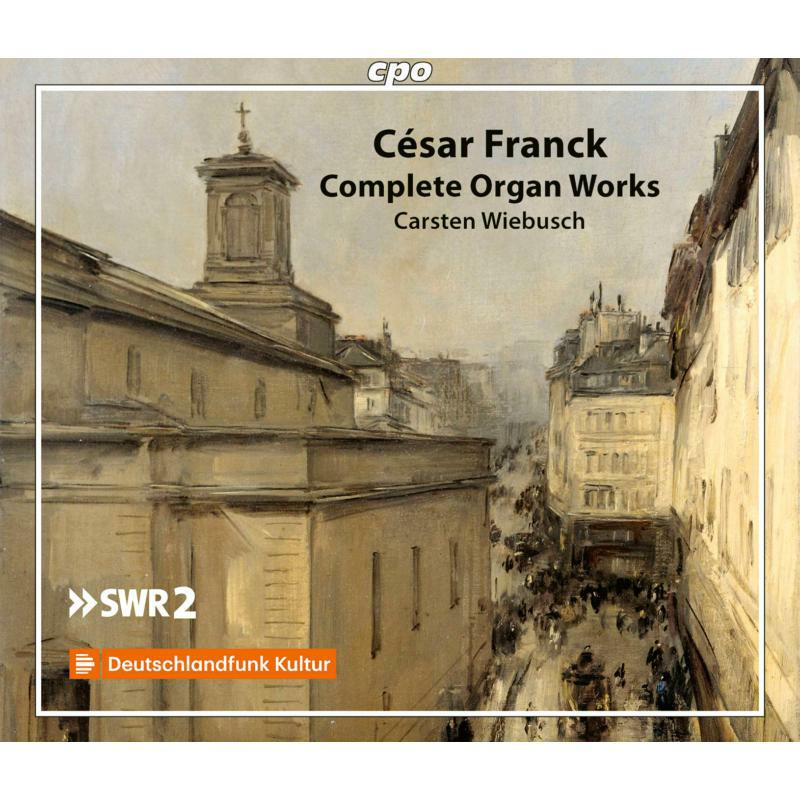 Carsten Wiebusch - César Franck: Complete Organ Works - 555477-2