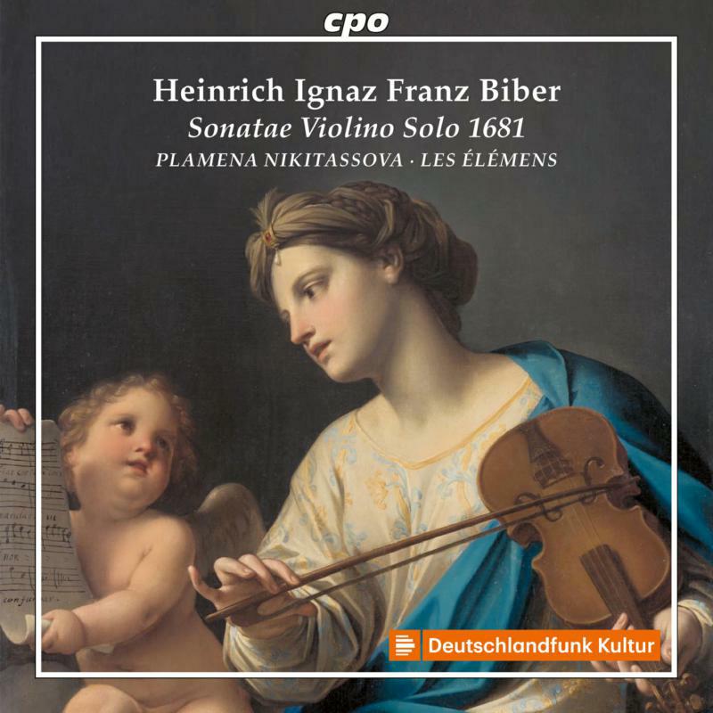 Nikitassova/Les Elemens - Heinrich Ignaz Franz Biber: Sonatae Violino Solo 1681 - 555481-2