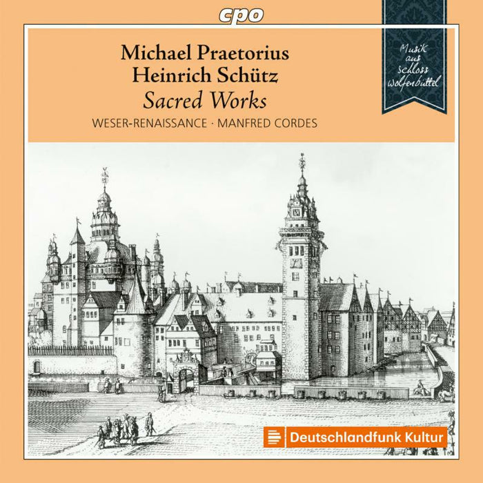Weser Bremen/Cordes - Michael Praetorius; Heinrich Schütz: Music from Wolfenbüttel Castle, Vol. 6 - Sacred Works in Parallel Settings - 555503-2