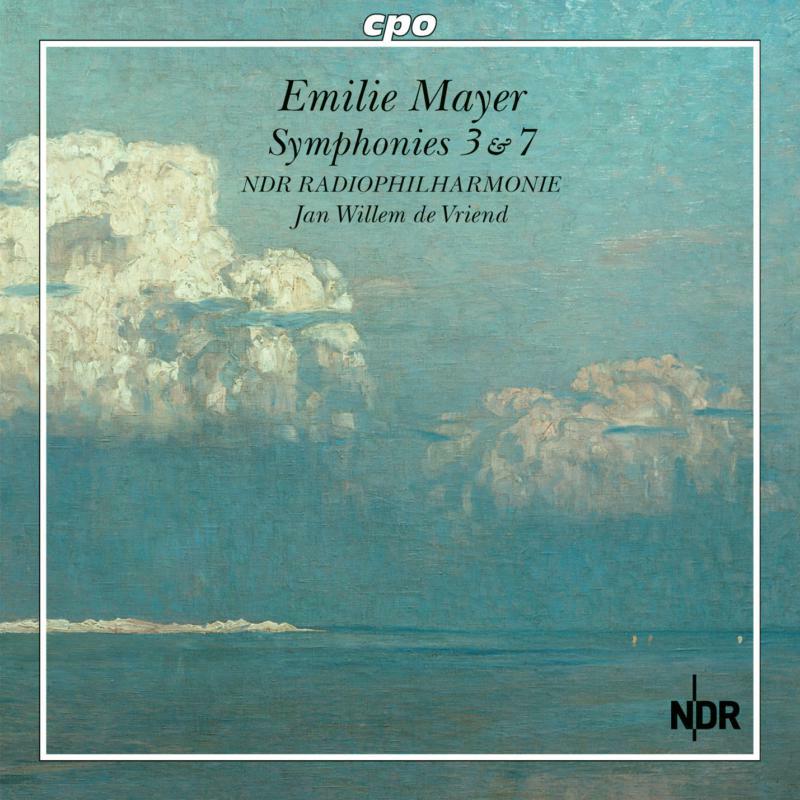 NDR Radiophilharmonie, Jan Willem de Vriend - Emilie Mayer: Symphonies Nos. 3 & 7 - 555511-2