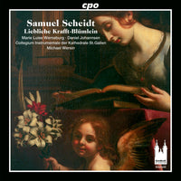 Marie Luise Werneburg; Daniel Johannsen; Collegium Instrumentale der Kathedrale St. Gallen; Michael Wersin - Samuel Scheidt: Liebliche Krafft-Blumlein - 555513-2