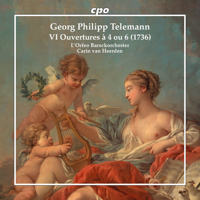 L'Orfeo Barockorchester; Carin van Heerden - Georg Philipp Telemann: VI Ouvertures a 4 ou 6 (1736) - 555519-2