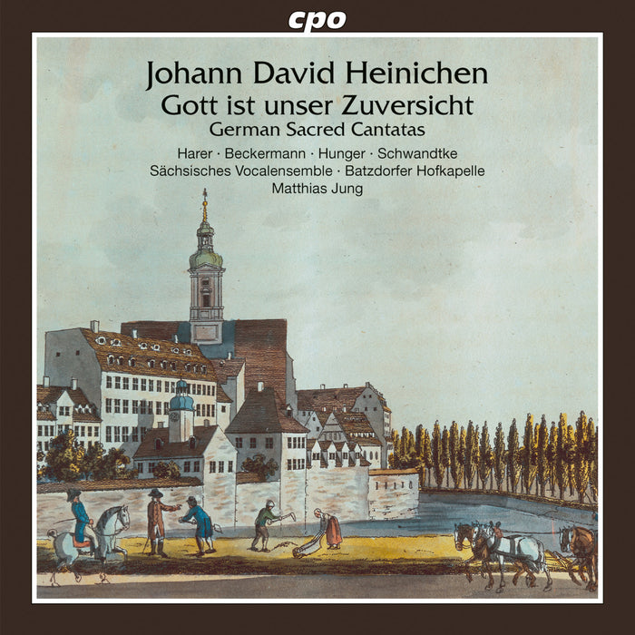 Magdalene Harer; Bernadette Beckermann; Tobias Hunger; Felix Schwandtke; Sachsisches Vocalensemble; Batzdorfer Hofkapelle ; Matthias Jung - Johann David Heinichen: German Sacred Cantatas - 555543-2