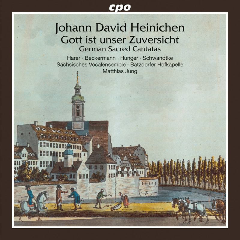 Magdalene Harer; Bernadette Beckermann; Tobias Hunger; Felix Schwandtke; Sachsisches Vocalensemble; Batzdorfer Hofkapelle ; Matthias Jung - Johann David Heinichen: German Sacred Cantatas - 555543-2