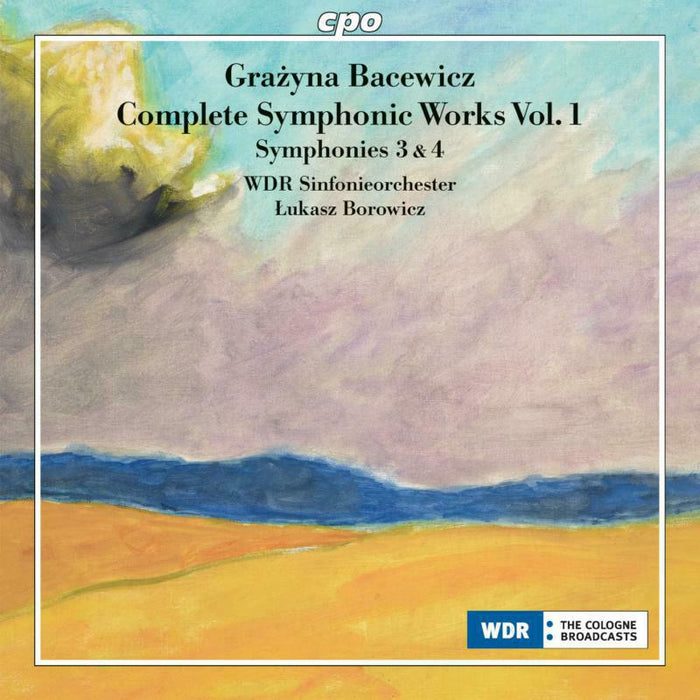 BOROWICZ/WDR SINFONIEORC. - BACEWICZ:SYMPHONIC WORKS 1 - 555556-2
