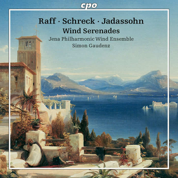 Jena Philharmonic Wind Ensemble; Simon Gaudenz - Joachim Raff; Gustav Schreck; Salomon Jadassohn: Wind Serenades - 555570-2