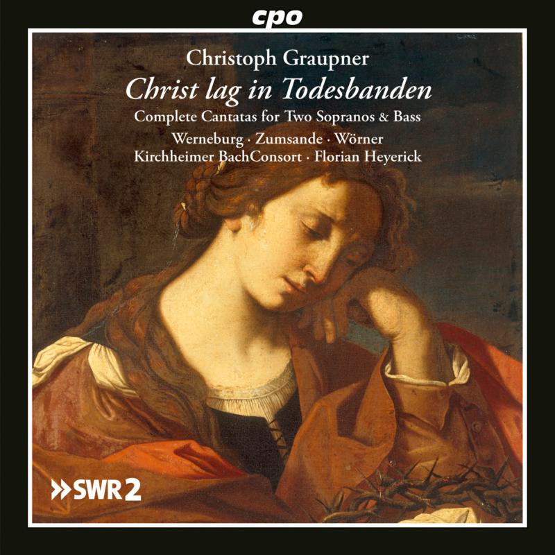 Marie Luise Werneburg; Hanna Zumsande; Dominik Worner; Kirchheimer BachConsort; Florian Heyerick - Christoph Graupner: Complete Cantatas for Two Sopranos and Bass - 555577-2
