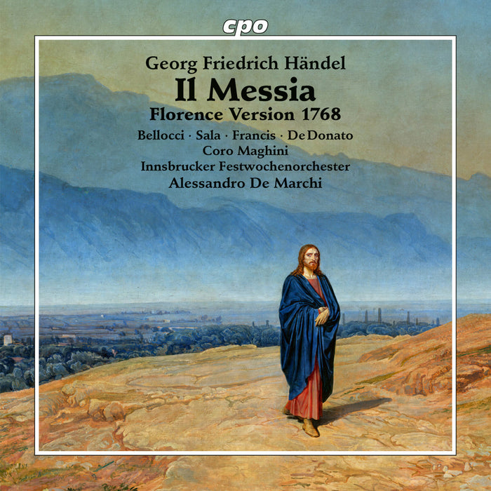 Eleonora Bellocci; Margherita Maria Sala; Jeffrey Francis; Luigi De Donato; Coro Maghini; Claudio Chiavazza; Innsbruck Festival Orchestra; Alessandro De Marchi - Georg Friedrich Handel: Il Messia (Florence Version 1768) - 555590-2