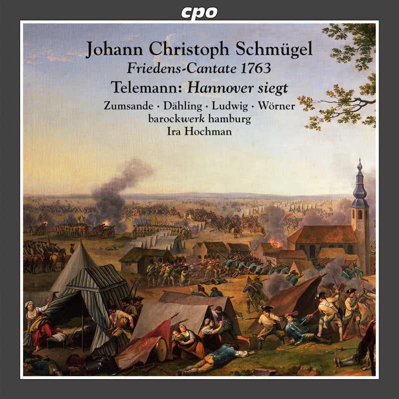 Hanna Zumsande; Matthias Dahling; Mirko Ludwig; Dominik Worner; barockwerk hamburg ; Ira Hochman - War and Peace - Johann Christoph Schmugel: Friedens-Cantate 1763; Georg Philipp Telemann: Hannover siegt - 555592-2