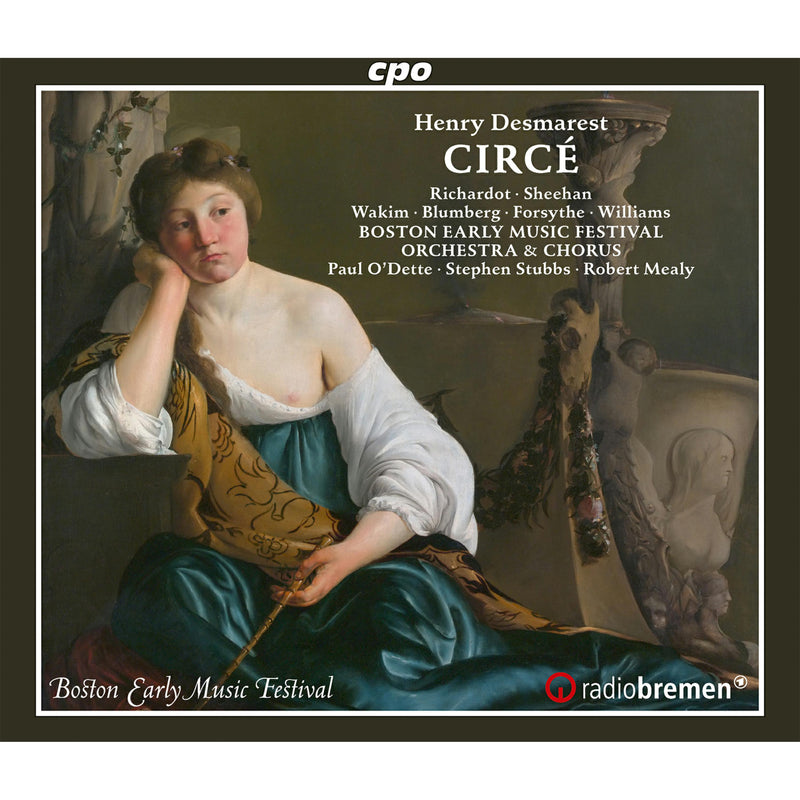 Lucile Richardot; Aaron Sheehan; Teresa Wakim; Jesse Blumberg; Amanda Forsythe; Douglas Williams; Boston Early Music Festival Orchestra & Chorus; Paul OiDette (musical director); Stephen Stubbs (musical director); Robert Mealy - Henry Desmarest: CircE - 555594-2