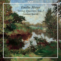 Constanze Quartet - Emilie Mayer: String Quartets Vol. 1 - String Quartets in G major, in A major & in E minor - 555600-2