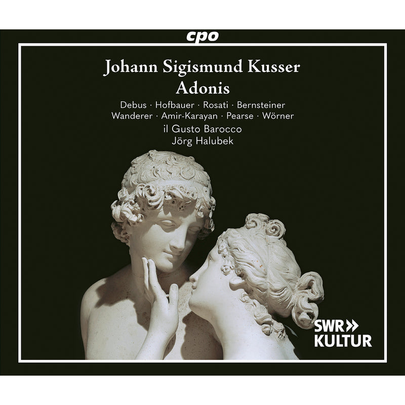 Yannick Debus; Ulrike Hofbauer; Anita Rosati; Nina Bernsteiner; Nils Wanderer; Seda Amir-Karayan; Morgan Pearse; Dominik Worner; il Gusto Barocco; Jorg Halubek - Johann Sigismund Kusser: Adonis - 555609-2