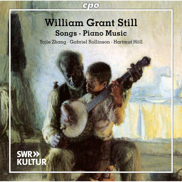 Yajie Zhang; Gabriel Rollinson; Hartmut Holl - William Grant Still: Songs; Piano Music - 555627-2