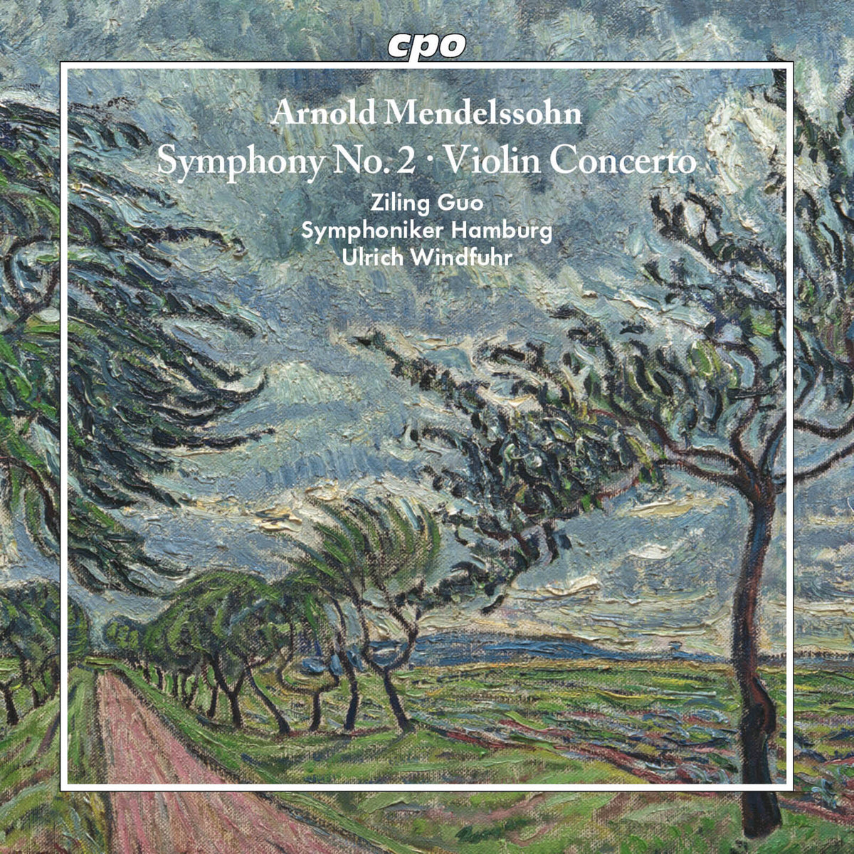 Ziling Guo; Symphoniker Hamburg; Ulrich Windfuhr - Arnold Mendelssohn: Symphony No. 2; Violin Concerto - 555665-2