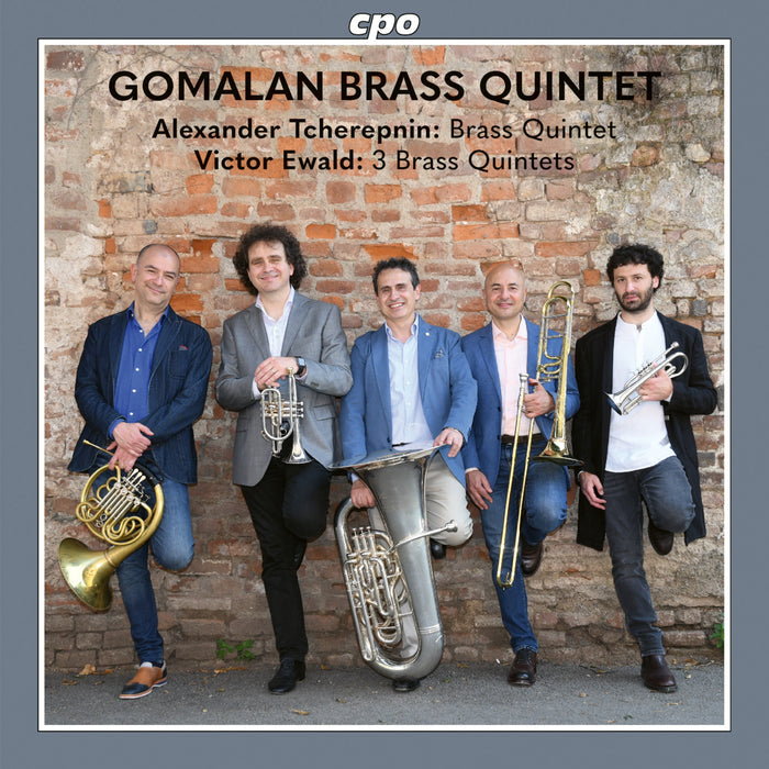 Gomalan Brass Quintet - Alexander Tcherepnin: Brass Quintet; Victor Ewald: 3 Brass Quintets - 555680-2