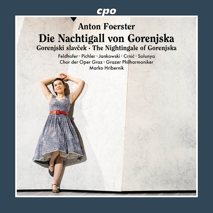 Chor Der Oper Graz; Grazer Philharmoniker; Marko Hribernik - Anton Foerster: Die Nachtigall Von Gorenjska - 555685-2