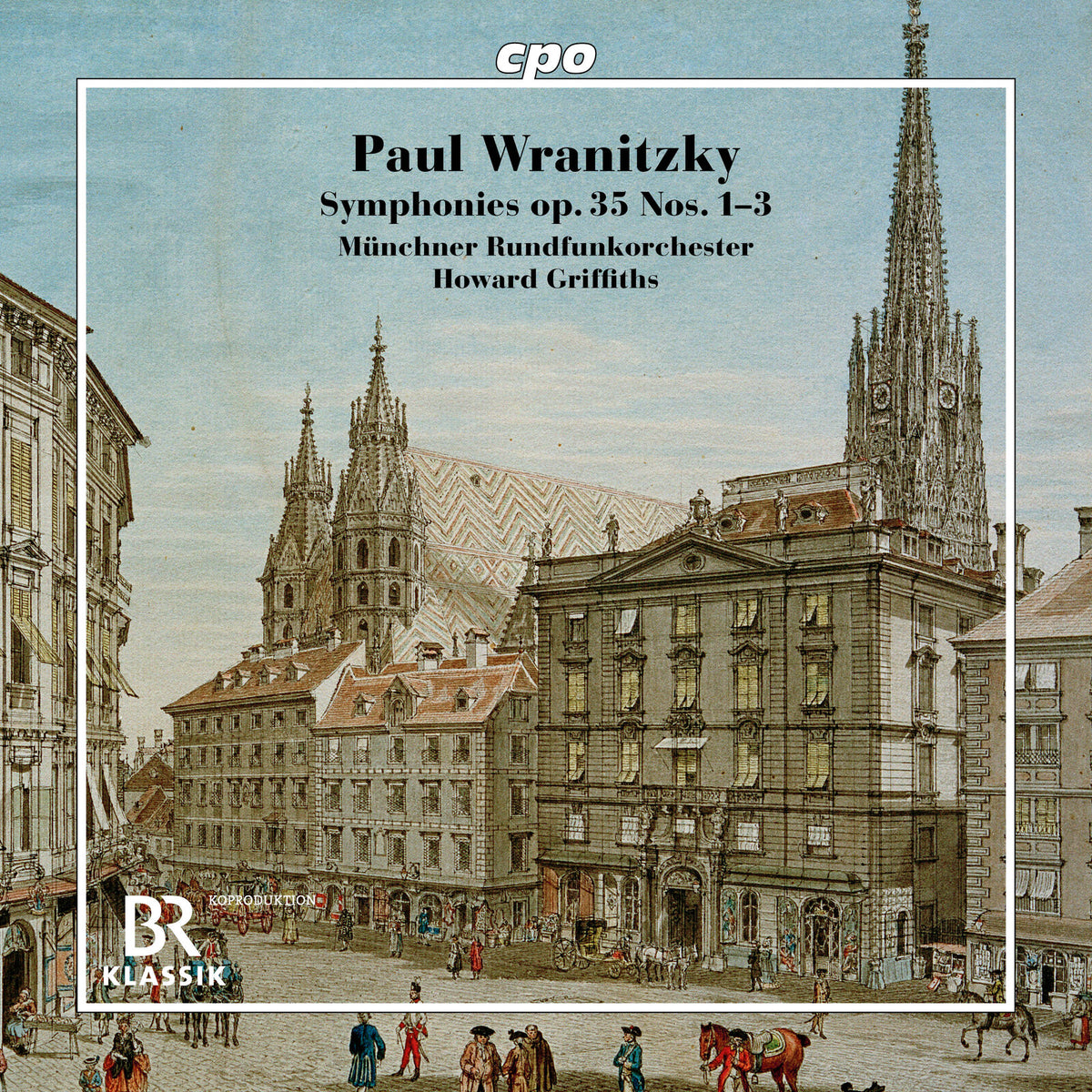 Munchner Rundfunkorchester; Howard Griffiths - Paul Wranitzky: Symphonies Op. 35, Nos. 1-3 - 555715-2