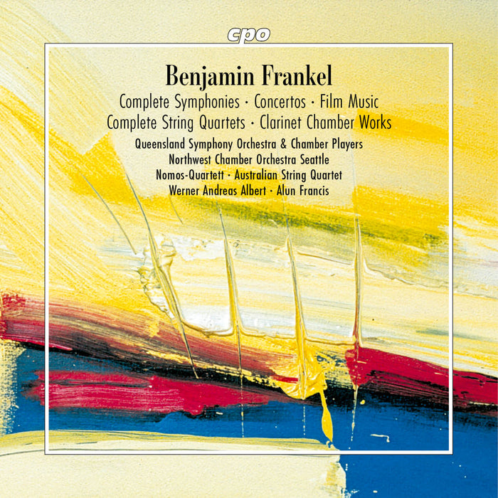 Queensland Symphony Orchestra & Chamber Players; Northwest Chamber Orchestra Seattle; Nomos-Quartett; Australian String Quartet; Werner Andreas Albert; Alun Francis - Benjamin Frankel: Complete Symphonies; Concertos; Film Music; Complete String Quartets; Clarinet Chamber Works - 555746-2